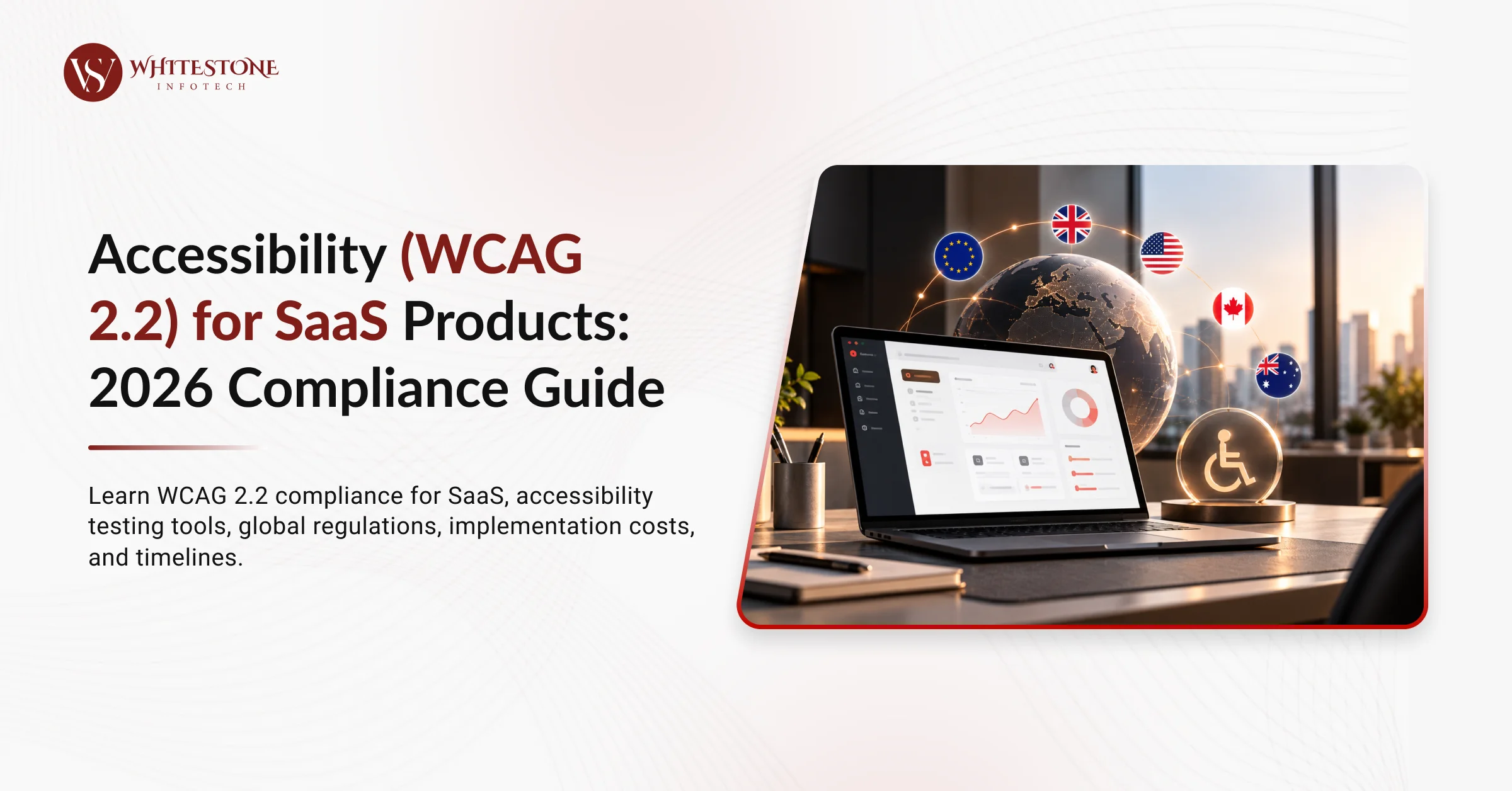 Accessibility (WCAG 2.2) for SaaS Products: 2026 Compliance Guide